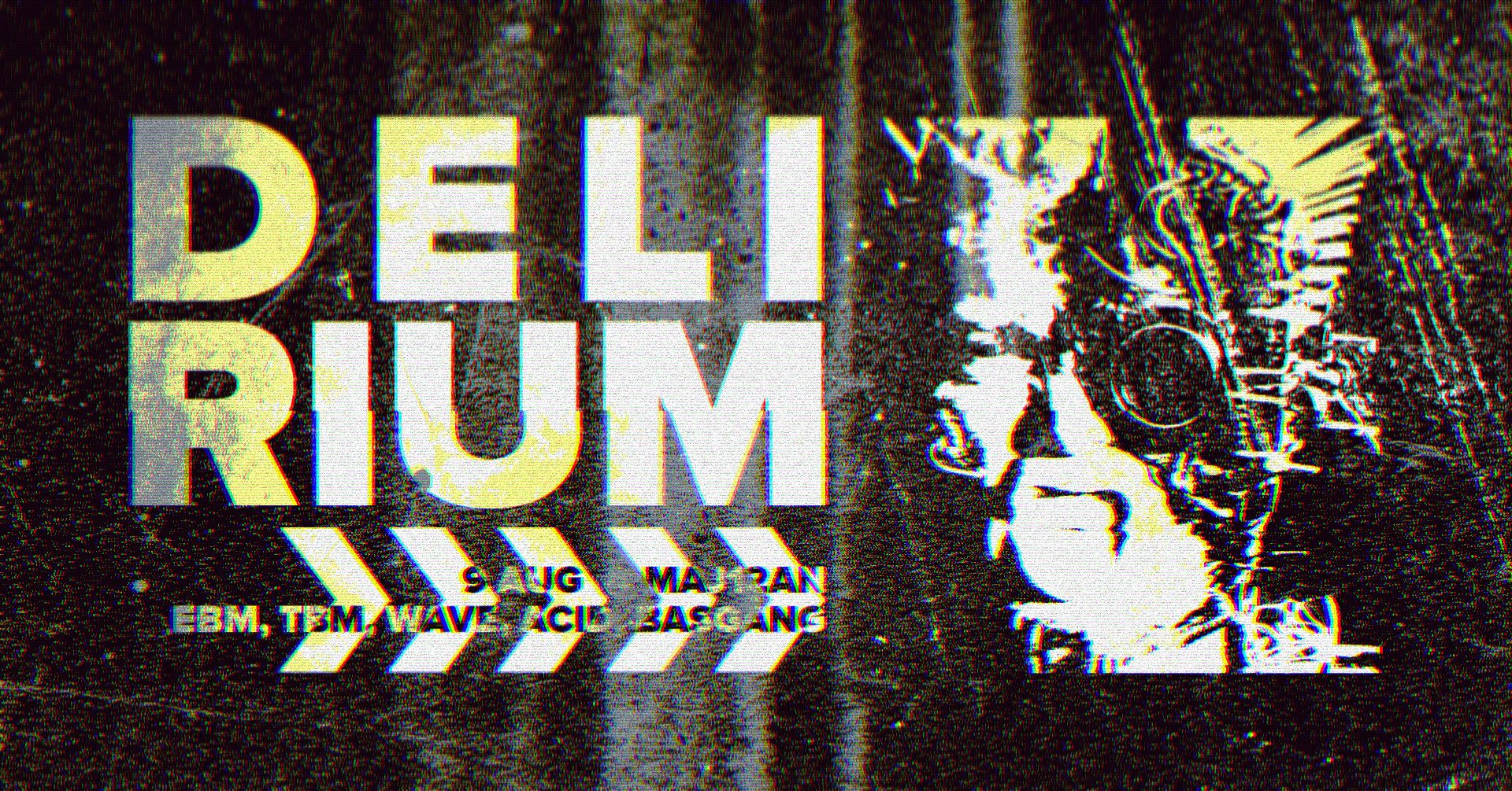 Delirium 9 augusti 2025
