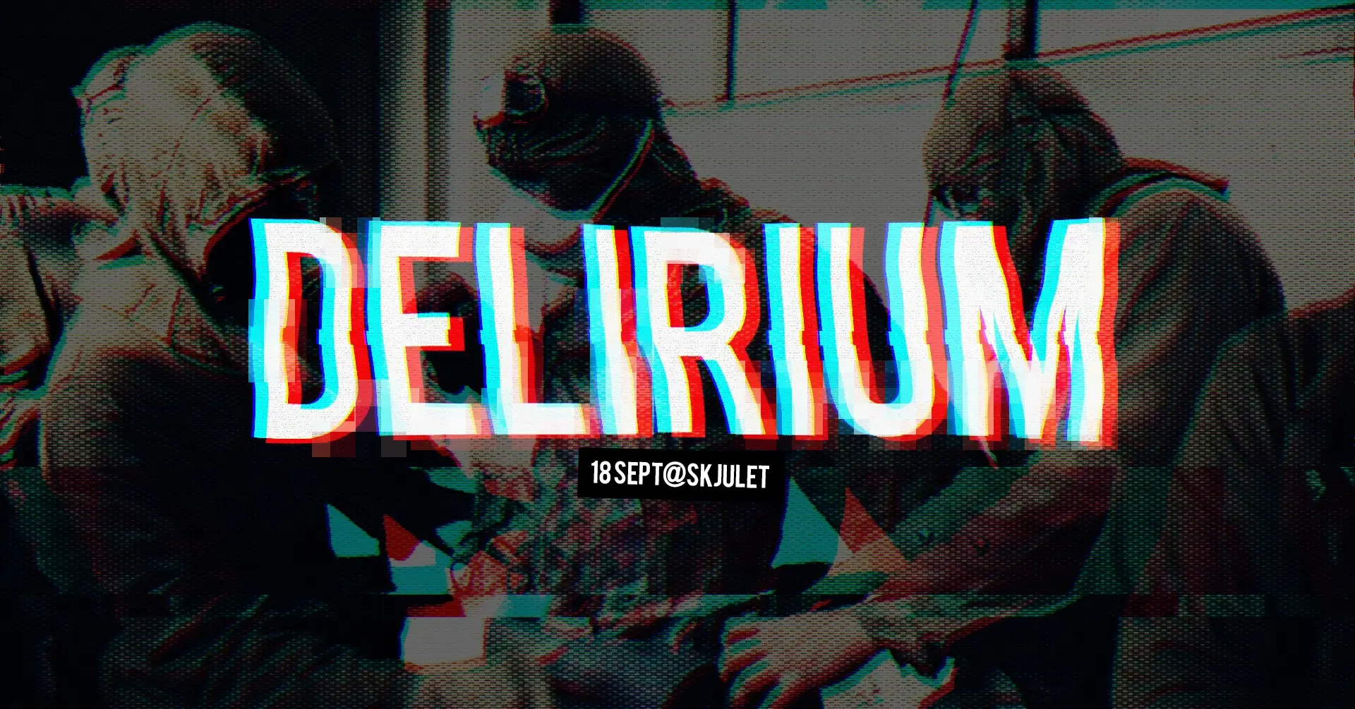 Delirium 18 september 2021